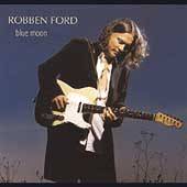Robben Ford : Blue Moon